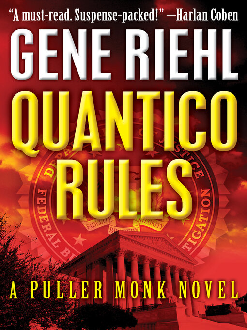 Title details for Quantico Rules by Gene Riehl - Available